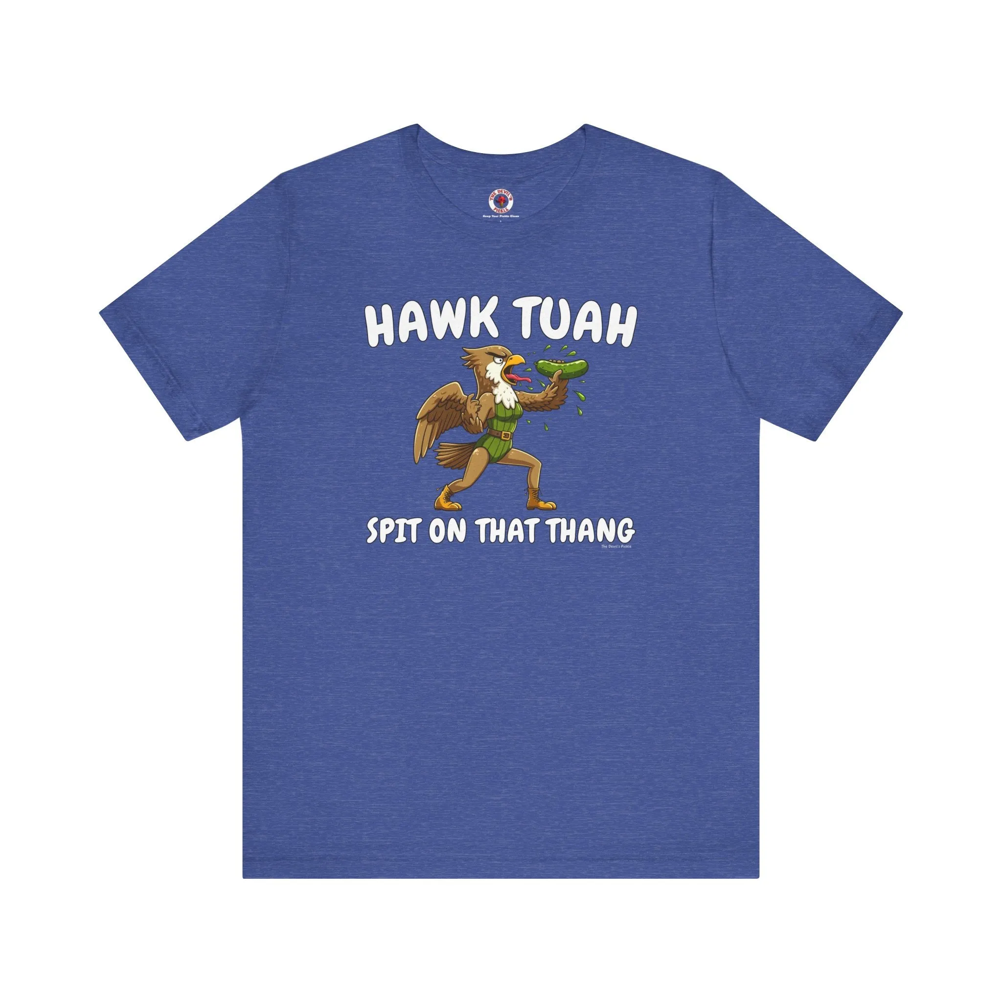 Hawk Tuah T-Shirt