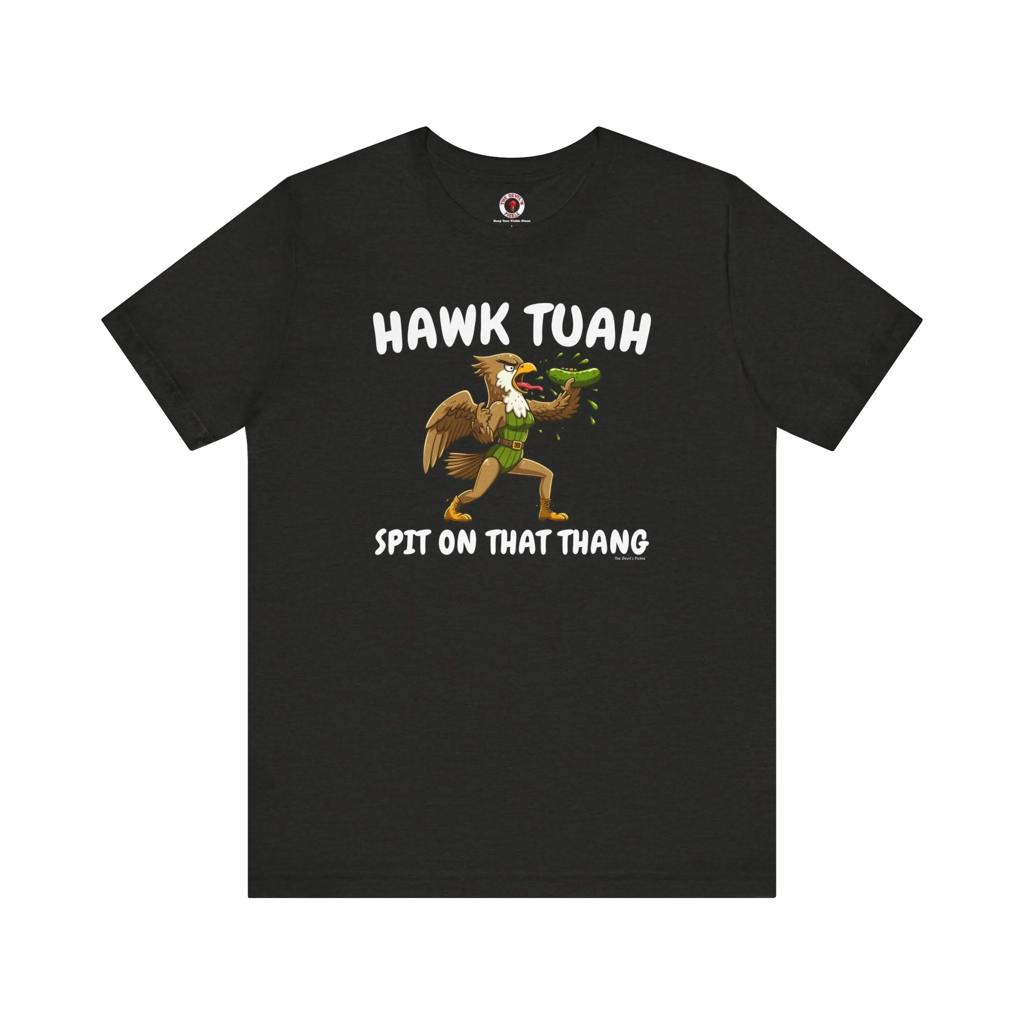 Hawk Tuah T-Shirt